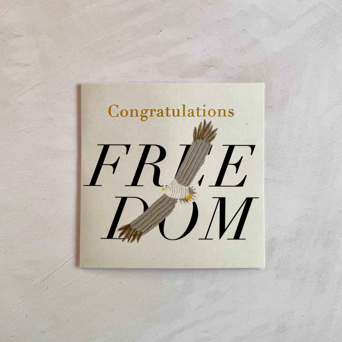 Freedom - Congratulations - Greeting Card