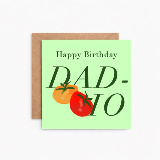 Dadio Tomatoes Birthday Card